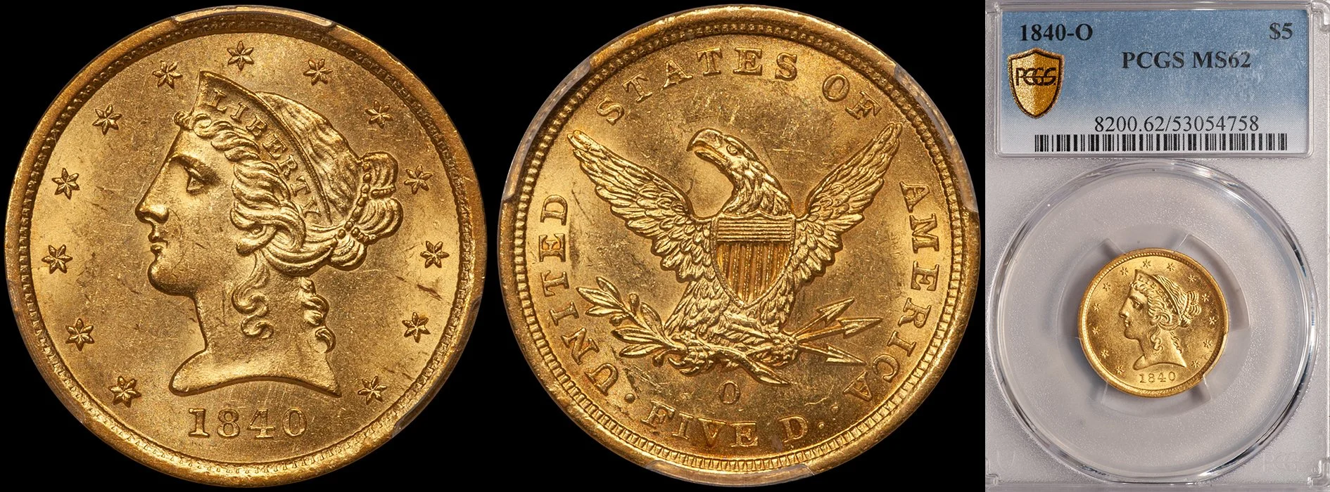 JUST ADDED - $5.00 - 1840-O PCGS MS62