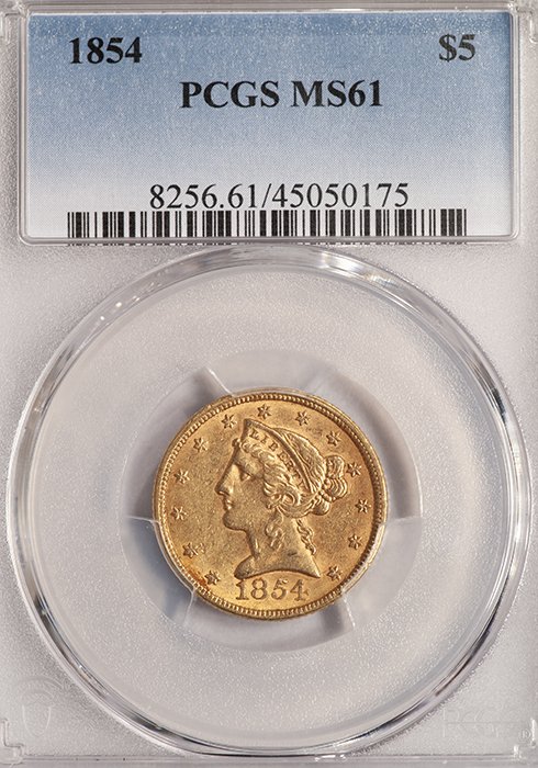 Half Eagle. 1854 $5 gold coin. PCGS MS61.