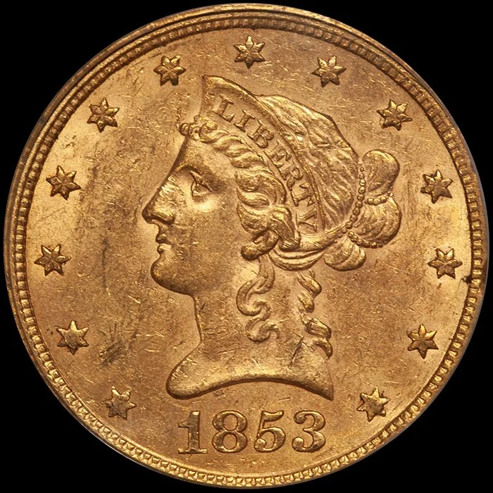 Eagle. 1853 $10 gold coin. PCGS MS61 CAC.