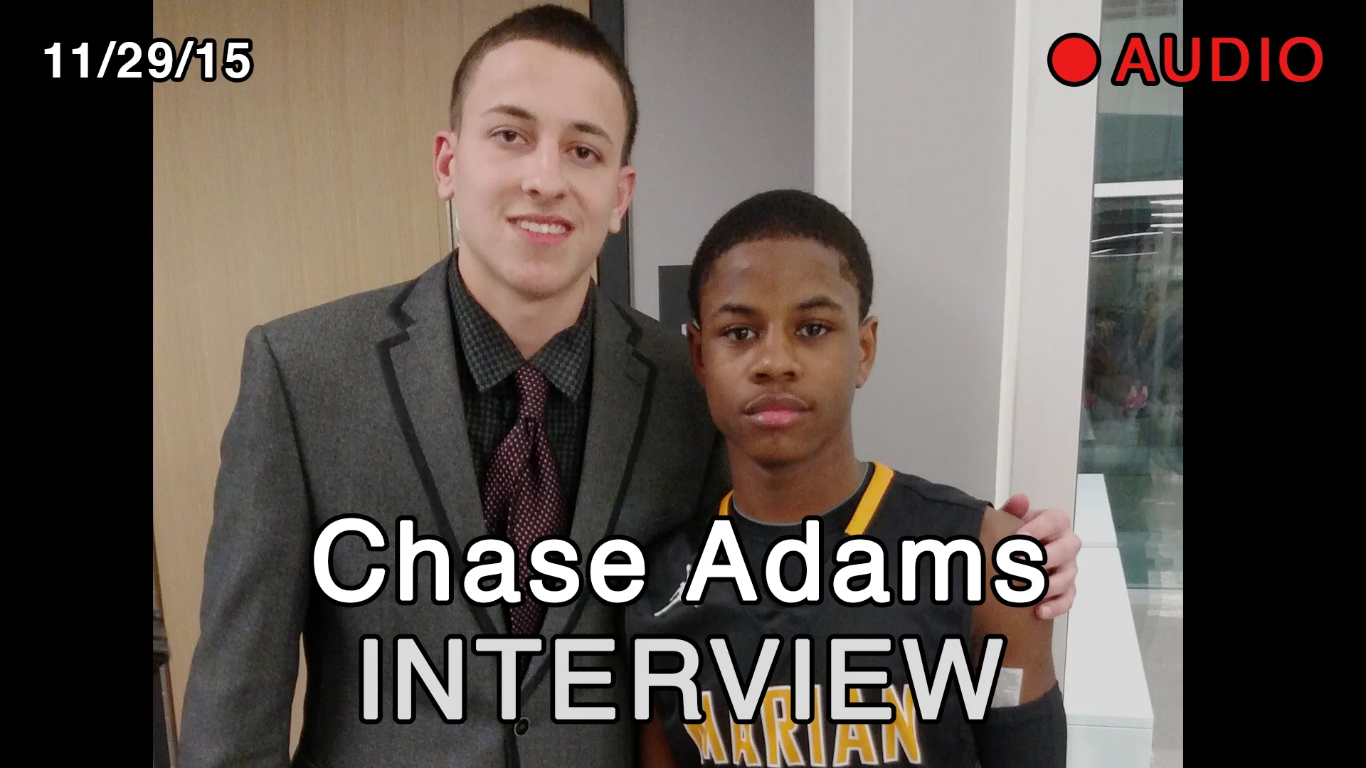 Chase Adams Interview | 2015 November