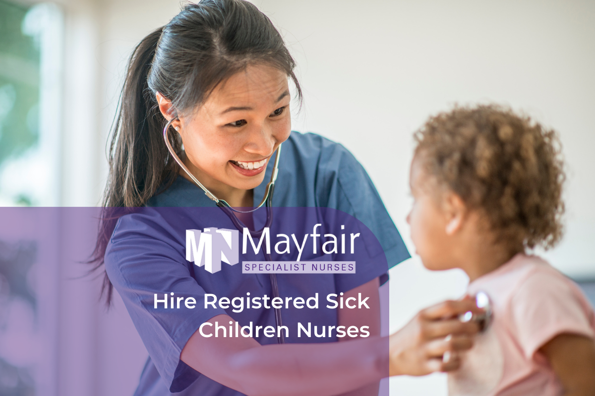 Hire Sick Childrens Nurses in the UK