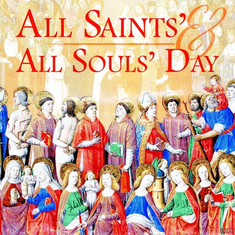 All Saints' Day & All Souls' Day