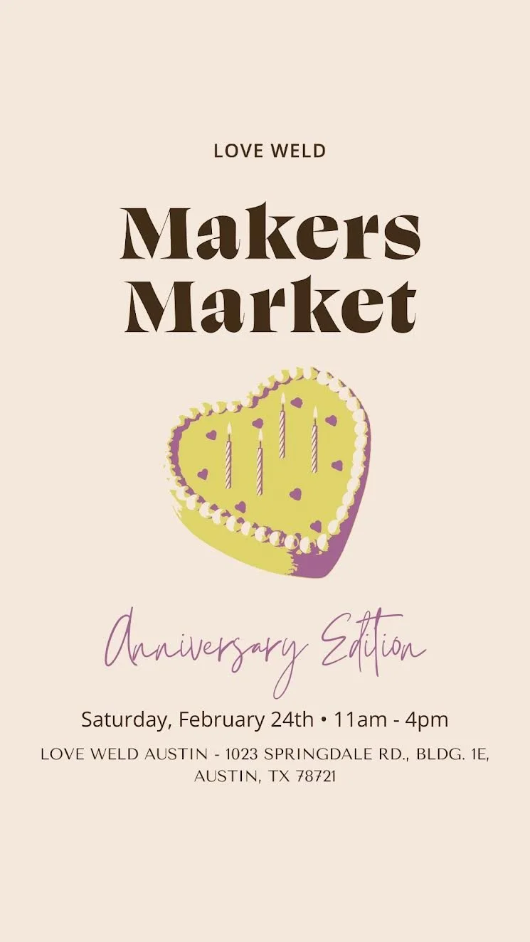Love Weld Anniversary Party &amp; Makers Market