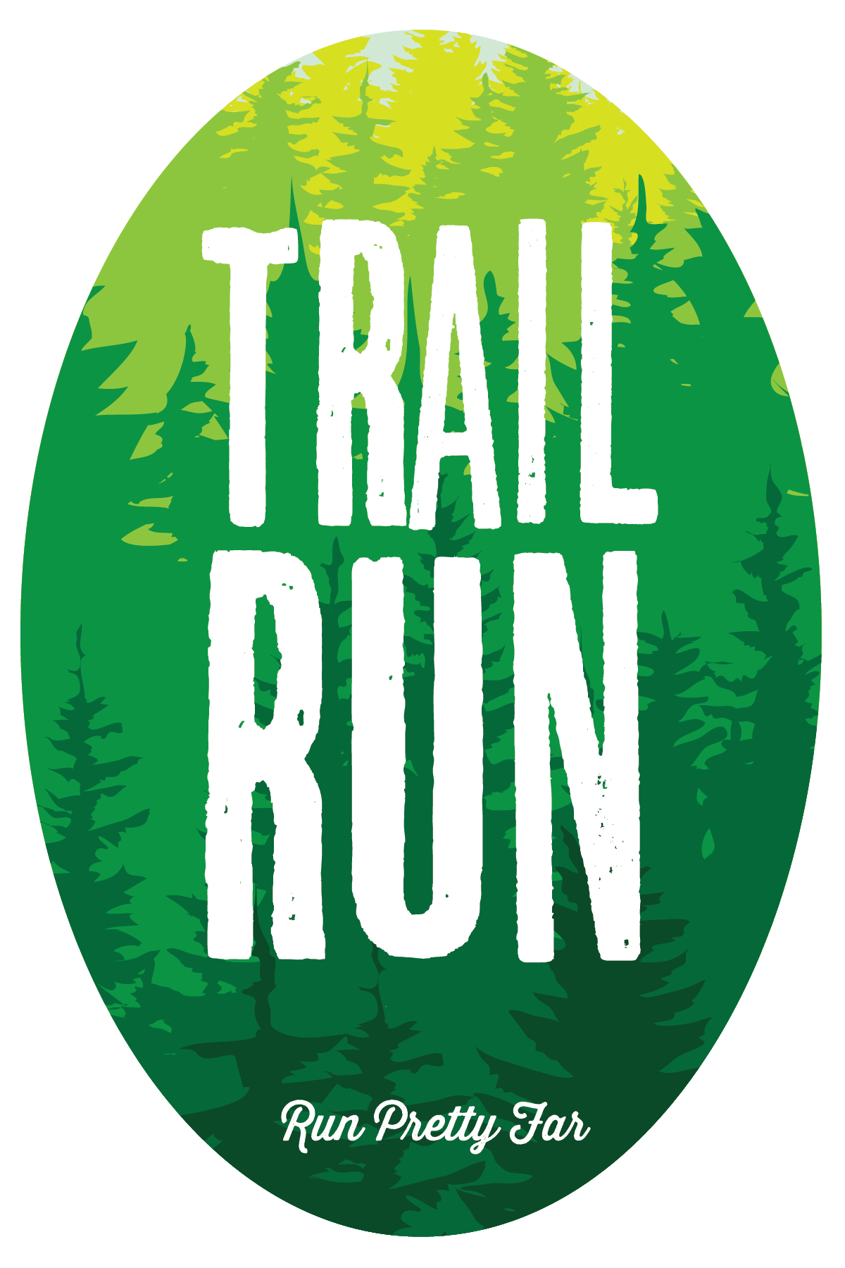  sticker created for Run Pretty Far 