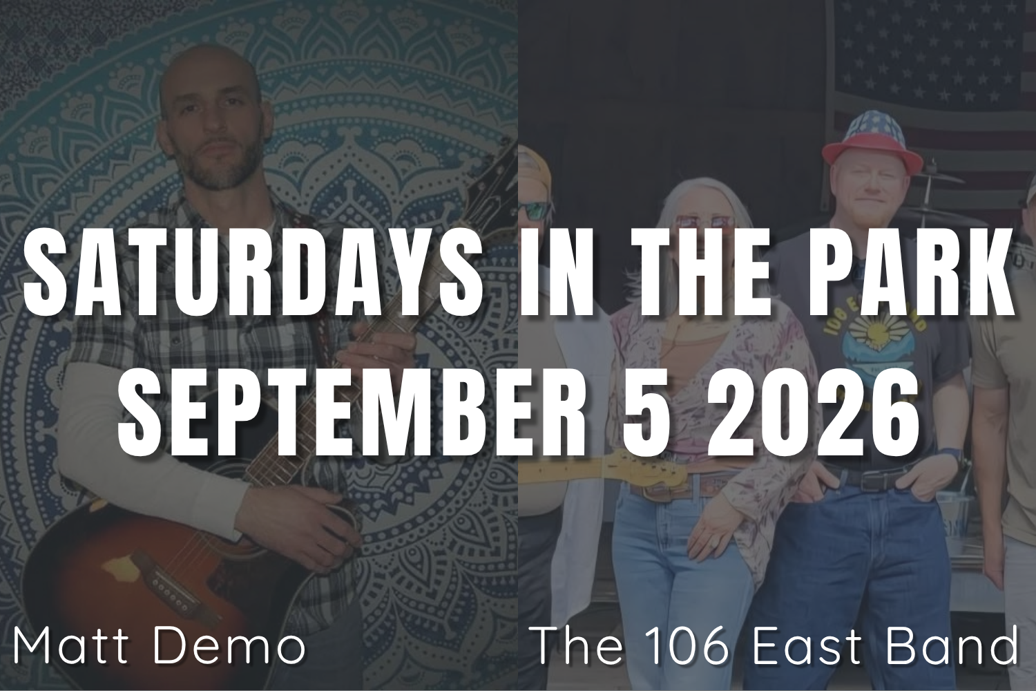 Saturdays In the Park: Matt Demo &amp; The 106 East Band