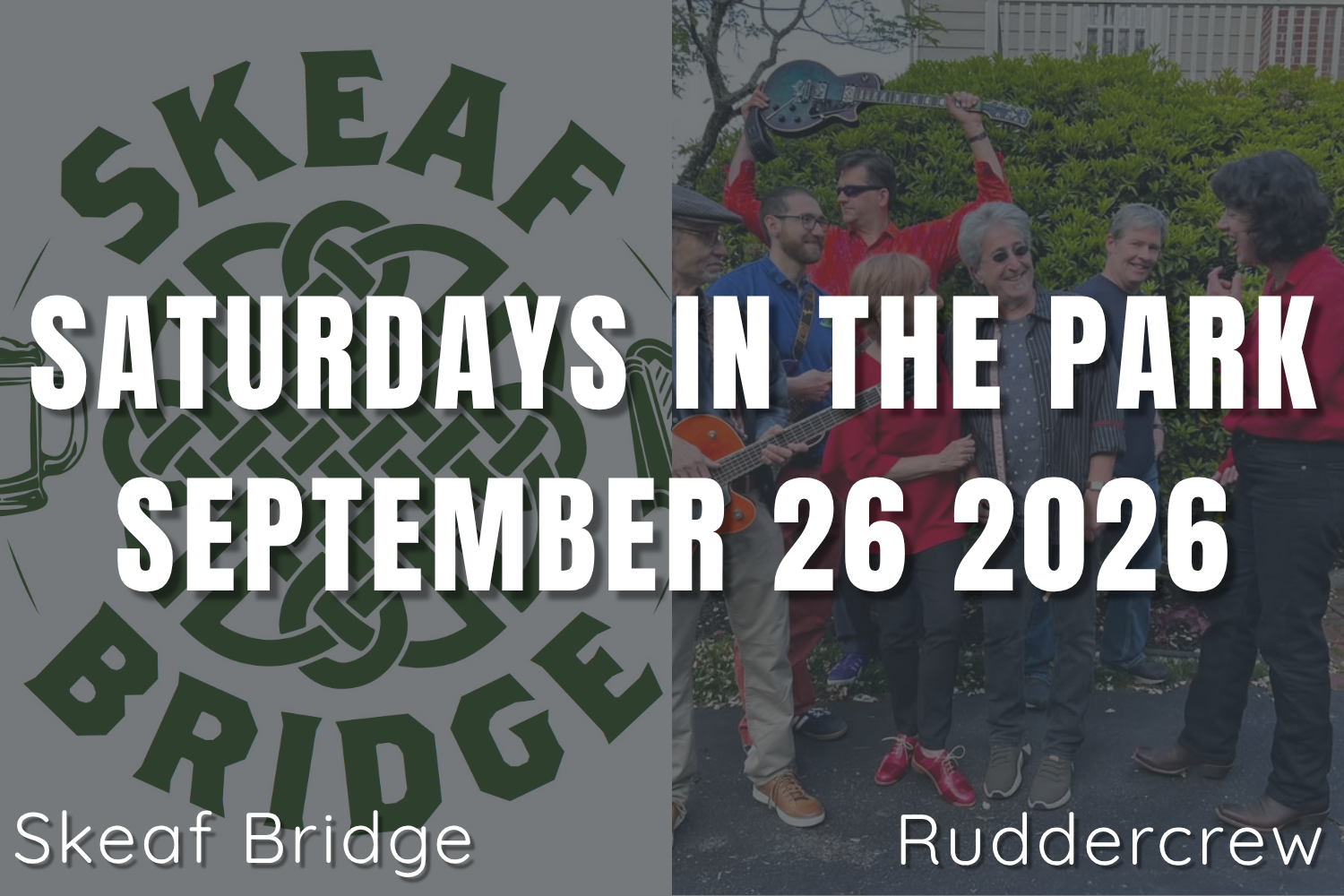 Saturdays In the Park: Skeaf Bridge &amp; The Ruddercrew