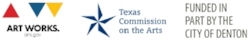 Materials: Hard + Soft is generously supported by the National Endowment for the Arts, the Texas Commission on the Arts and the City of Denton