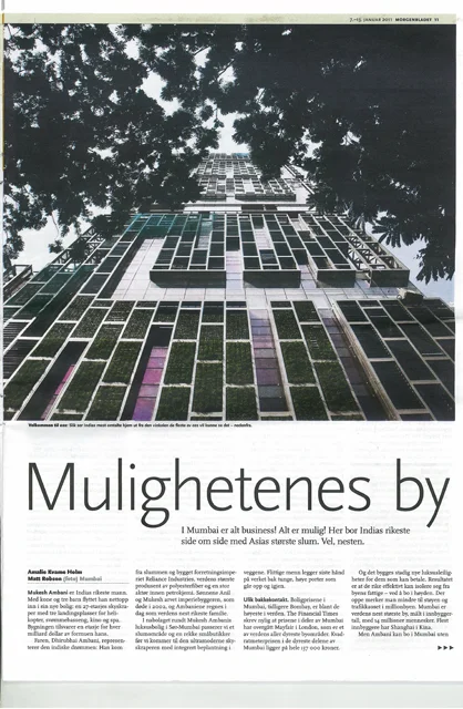 Mukesh Ambani´s billion dollar home - Antilia. Story for Morgenbladet on extreme inequality