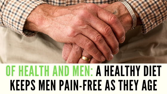 HealthyDietKeepsMenPainFreeAsTheyAge-BeardyBoys-AgingHealth.png