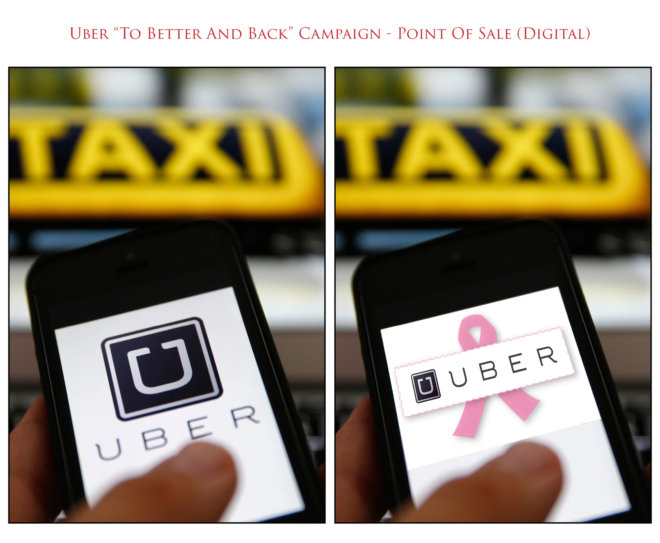 Uber “To Better And Back” Campaign - Point Of Sale (Digital)(JPEG).jpg