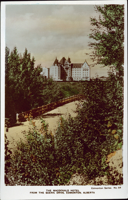The Macdonald Hotel from the Scenic Drive, Edmonton, Alberta