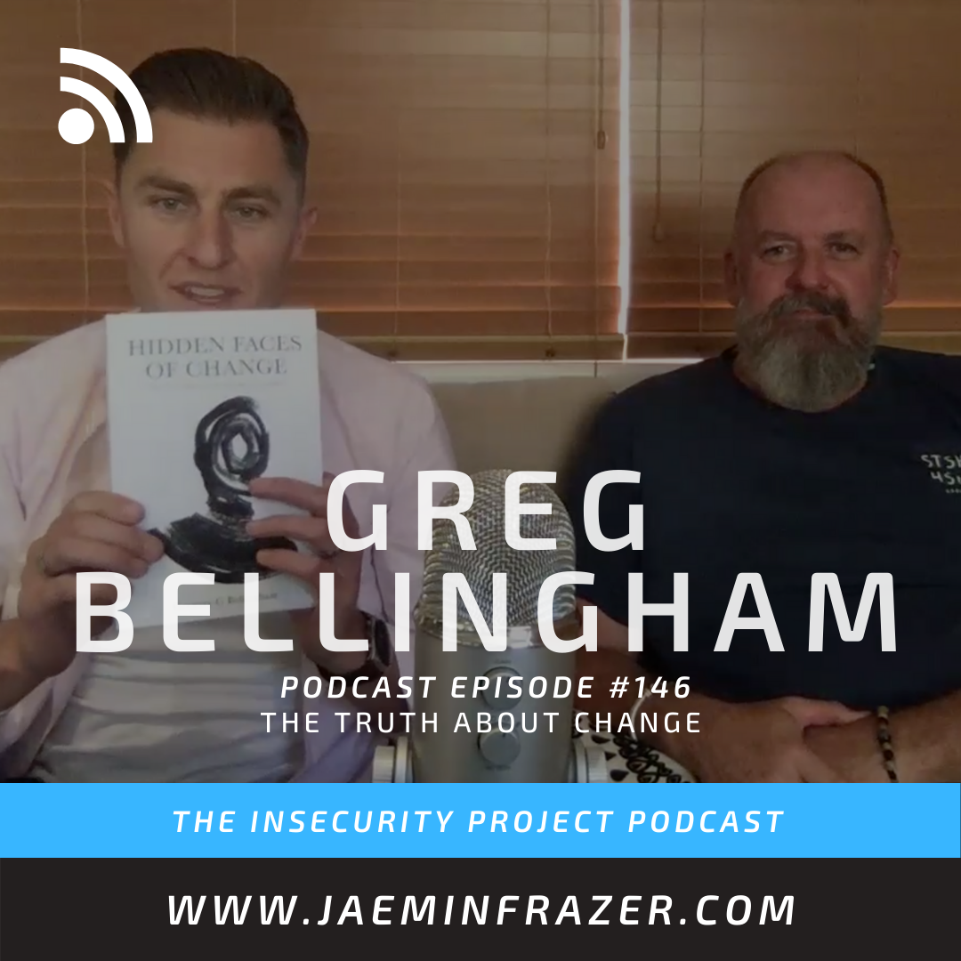 Episode 146. Greg Bellingham - The truth about change episode artwork