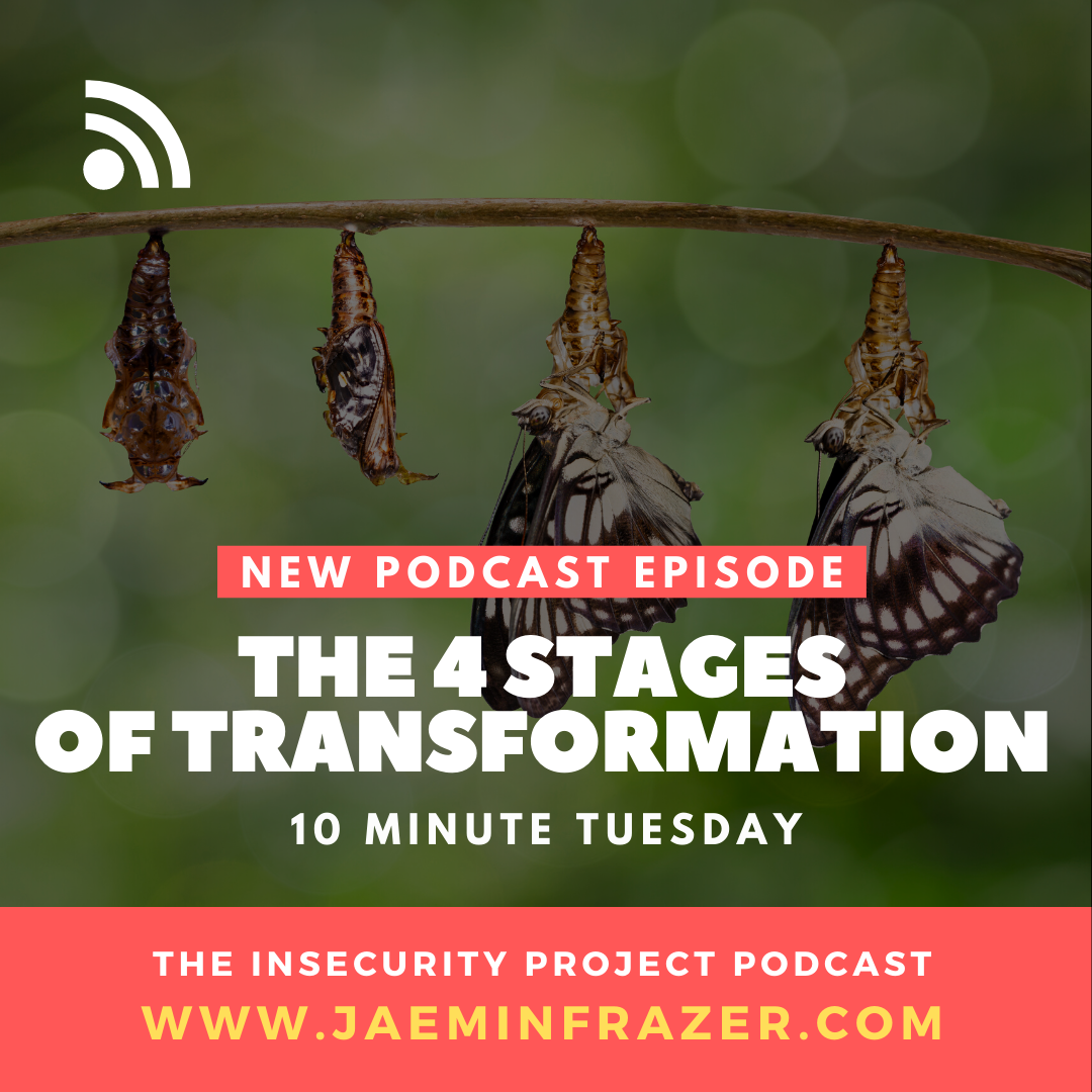 Episode 154. 10 minute Tuesday - The 4 stages of transformation episode artwork