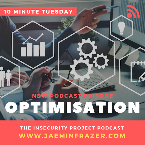 Episode 171. 10 minute Tuesday - Optimisation episode artwork