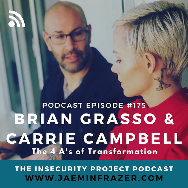 Episode 175. Brian Grasso and Carrie Campbell - How to transform your life episode artwork