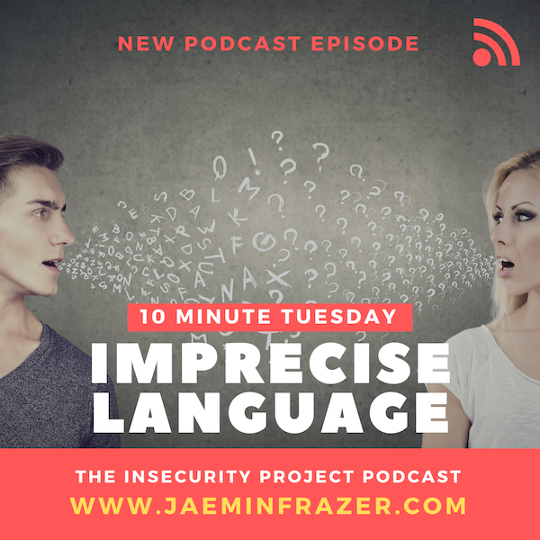 Episode 179. 10 minute Tuesday - Imprecise language episode artwork