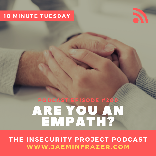 Episode 200. 10 minute Tuesday. Are you an Empath episode artwork