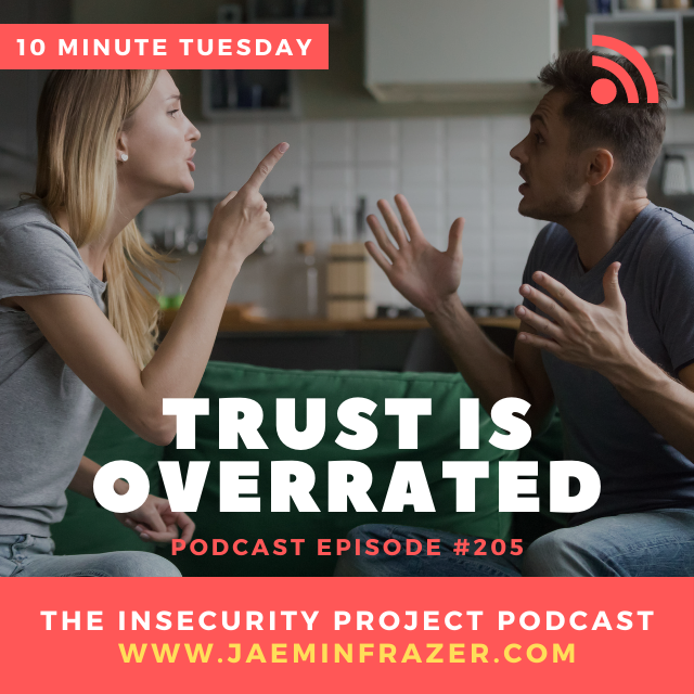 Episode 205. 10 minute Tuesday - Trust is overrated episode artwork