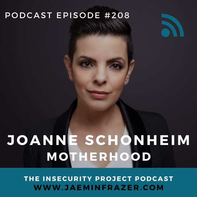 Episode 209. Joanne Schonheim interview - Motherhood episode artwork