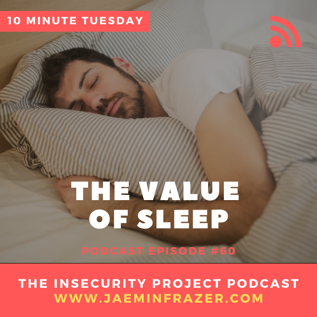 Episode 60. 10 minute Tuesday - The value of sleep episode artwork