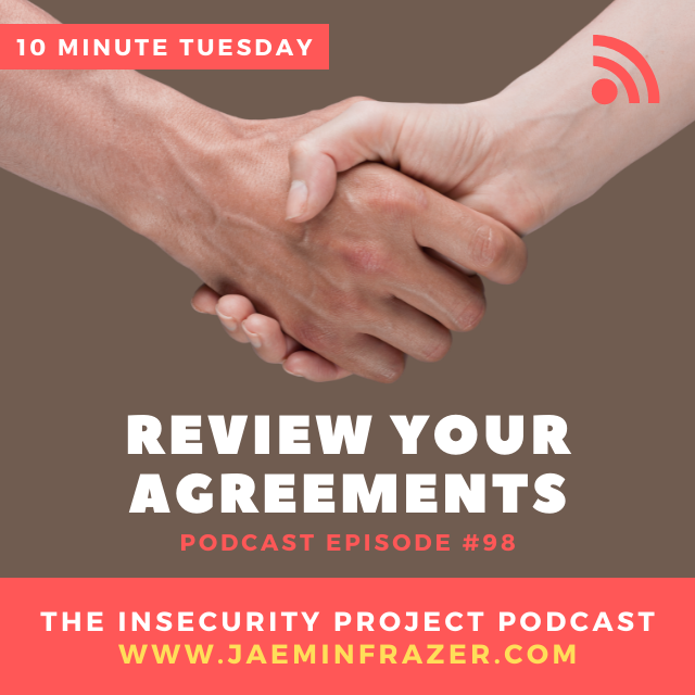 Episode 98. 10 minute Tuesday - Review your agreements episode artwork