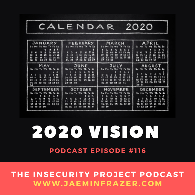Episode 116. 10 minute Tuesday - 2020 vision episode artwork