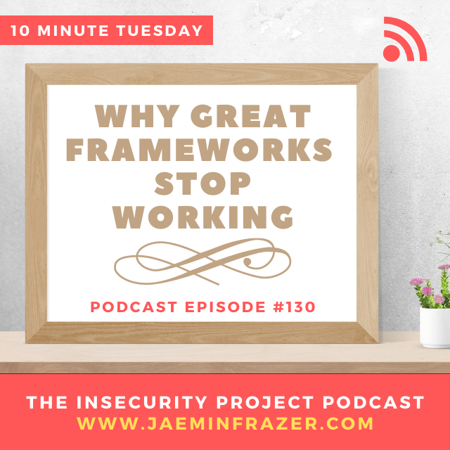 Episode 130. 10 minute Tuesday - Why great frameworks stop working episode artwork