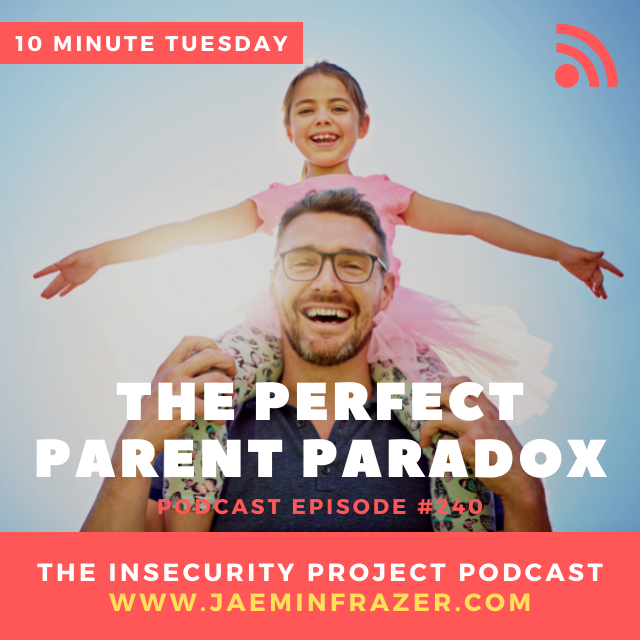 Episode 240. The perfect parent paradox episode artwork