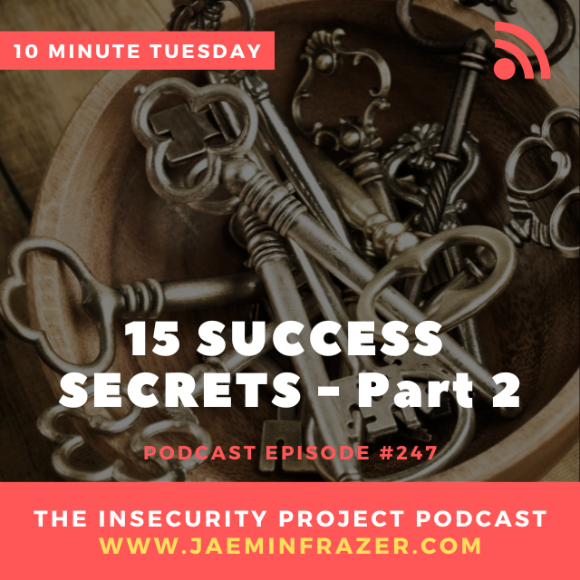 Episode 247. Success Secrets - Part 2 episode artwork