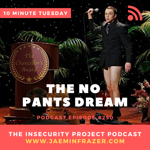 Episode 250. The no pants dream episode artwork