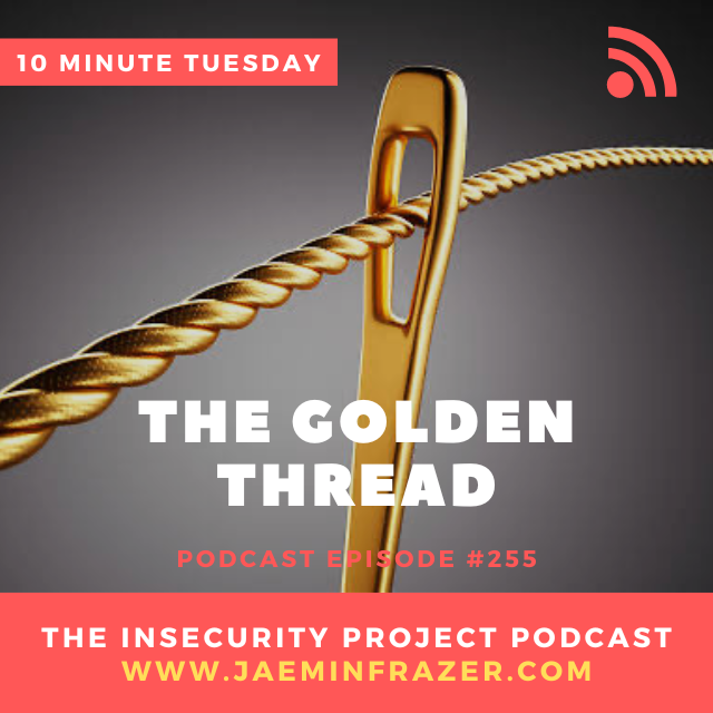 Episode 255. The Golden Thread episode artwork