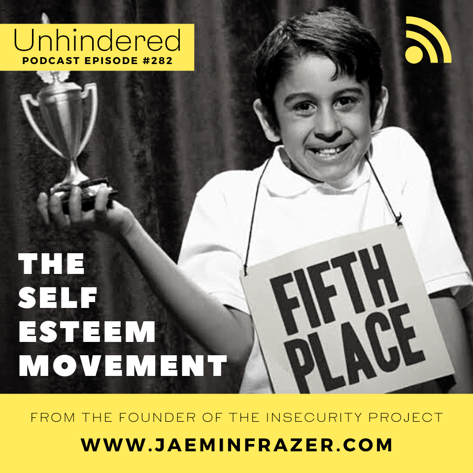 Episode 282. The self-esteem movement episode artwork