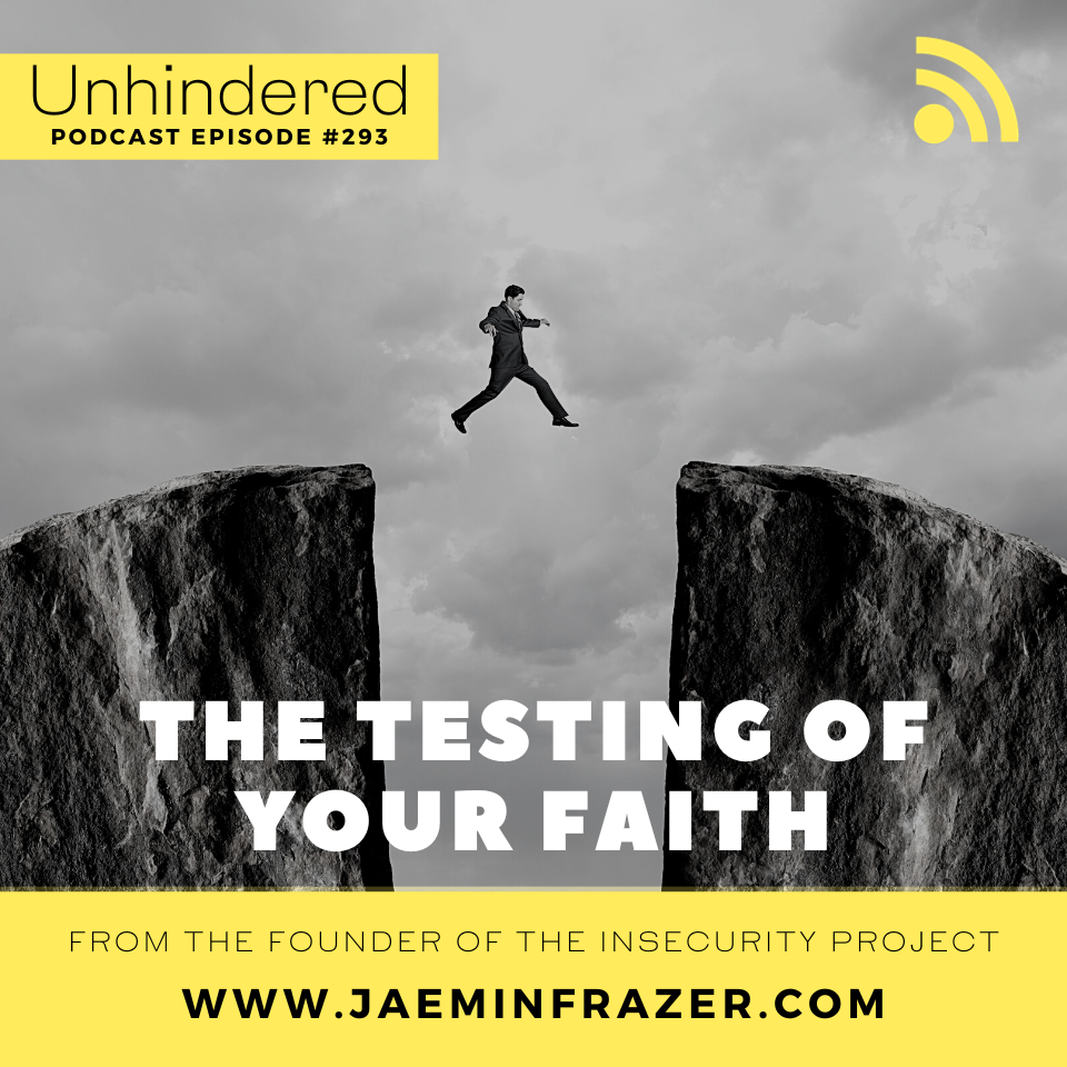 Episode 293. The testing of your faith episode artwork