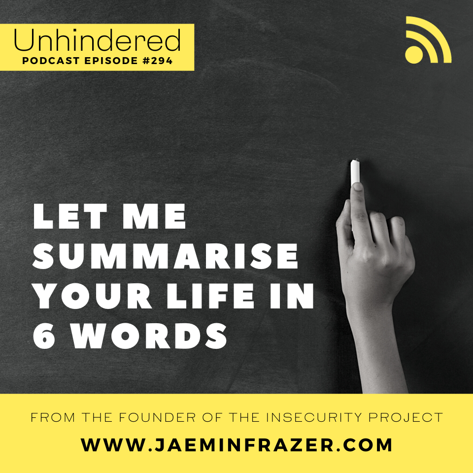 Episode 294. Let me summarise your life in 6 words episode artwork