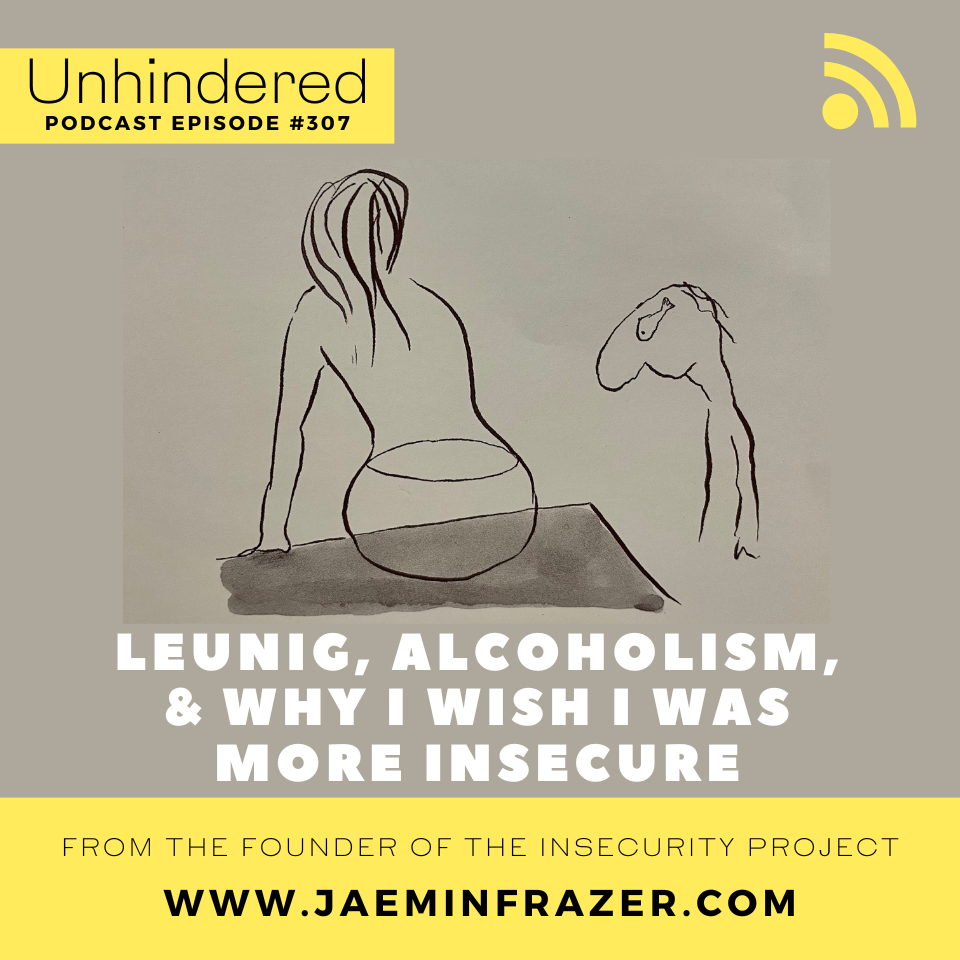 Episode 307. Leunig, alcoholism and why I wish I was more insecure episode artwork