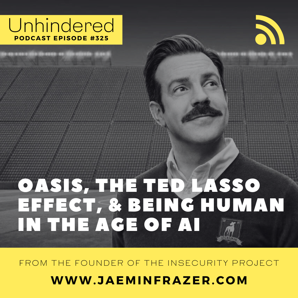 Episode 325. Oasis, The Ted Lasso effect, and being Human in the age of AI episode artwork