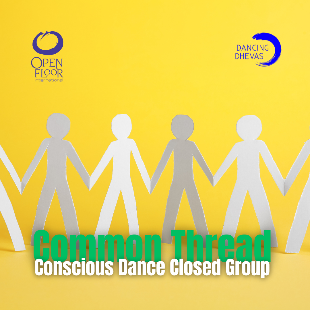 Common Thread - Conscious Dance closed Group 