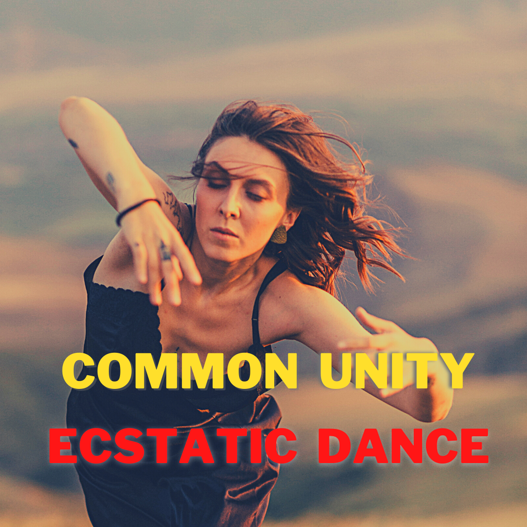 Common Unity Ecstatic Dance