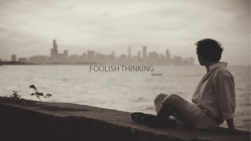 foolish thinking-01.jpg