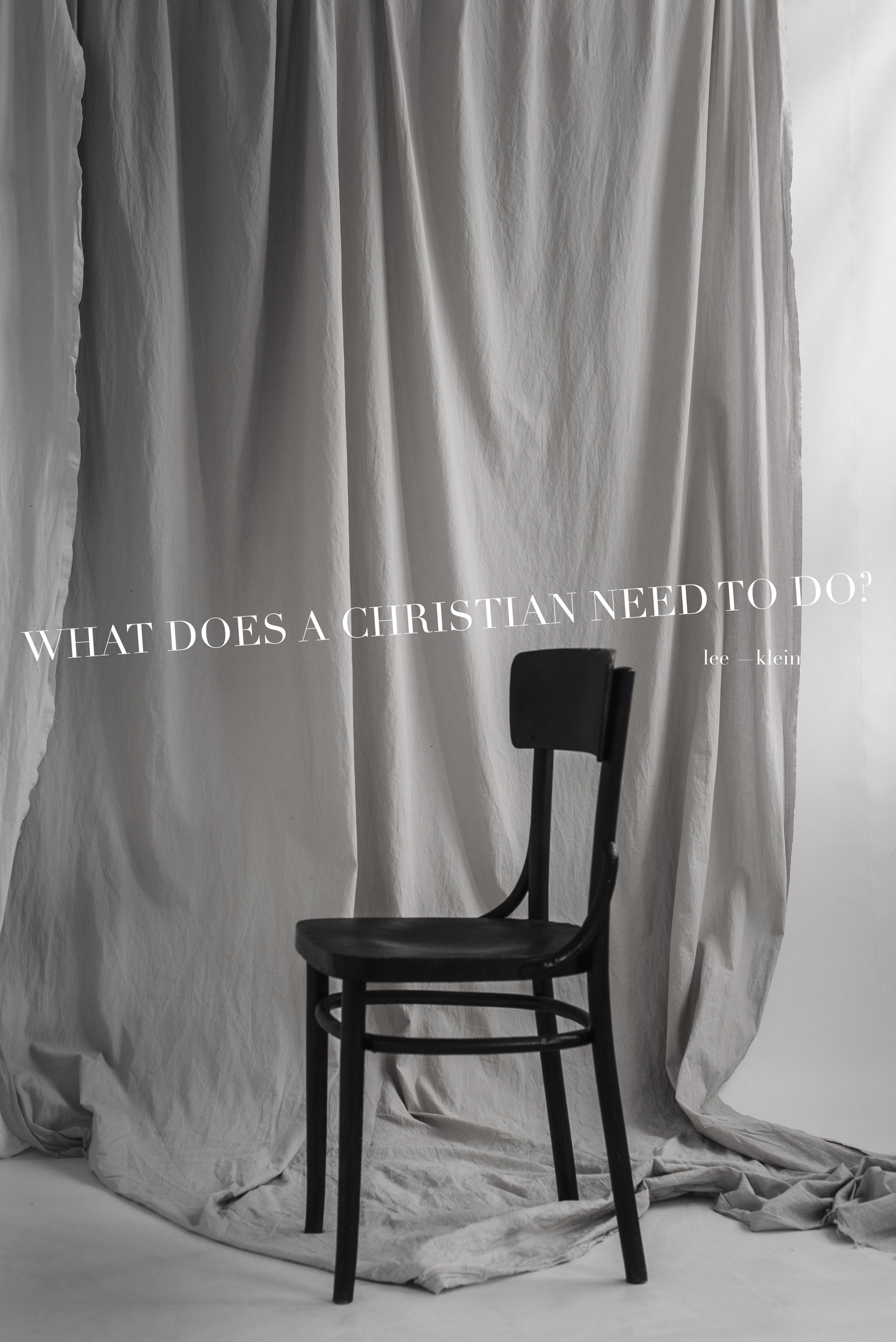 what does a christian need to do.jpg