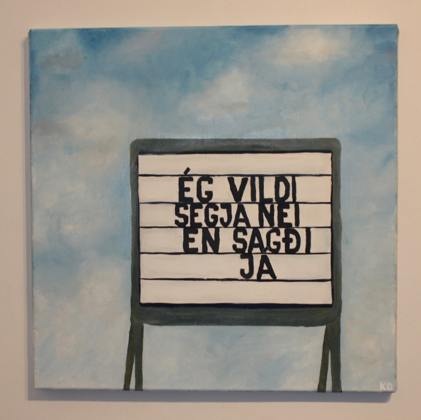 I wanted to say no but said yes 60x60 2015