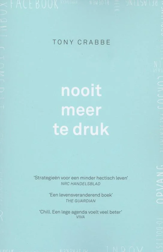 Boek: Nooit meer te druk van Tony Crabbe