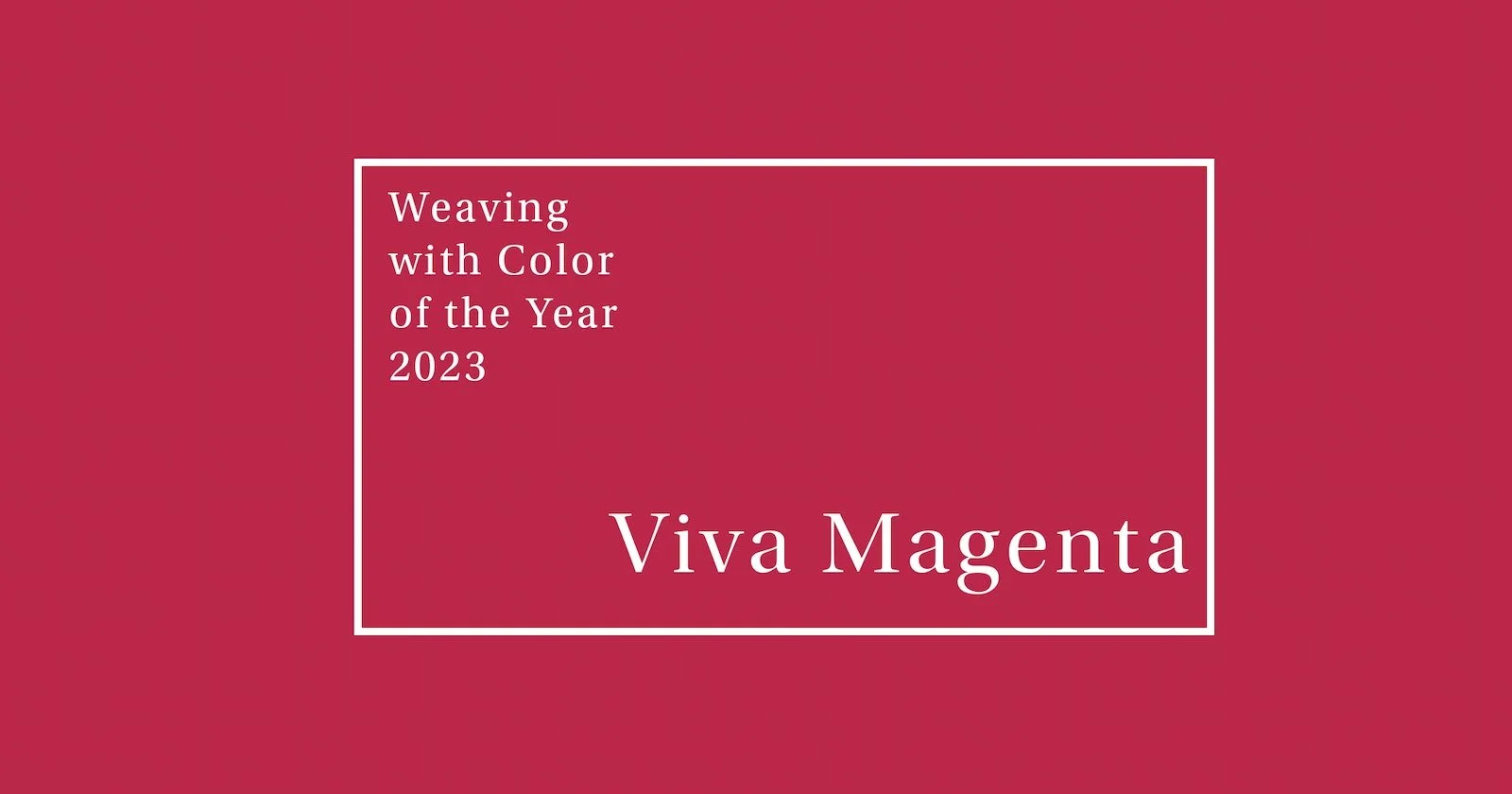 2023 Pantone Color of the Year: Viva Magenta