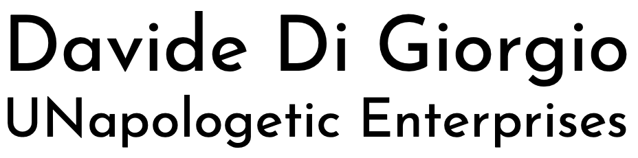 Davide Di Giorgio | UNapologetic Enterprises