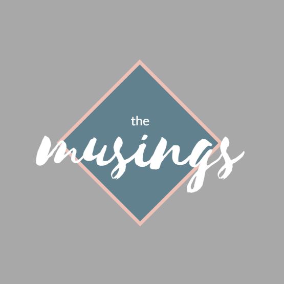 Welcome to The Musings