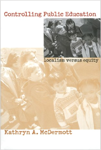 Controlling Public Education: Localism Versus Equity