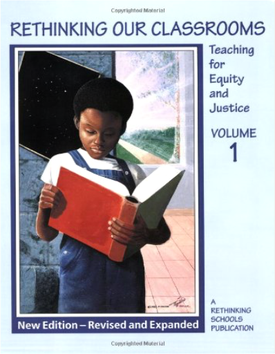 Rethinking Our Classrooms Vol 1 - Revised Edition