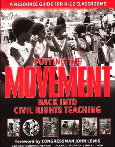 Putting The Movement Back Into Civil Rights Teaching