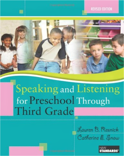 Speaking and Listening for Preschool Through Third Grade