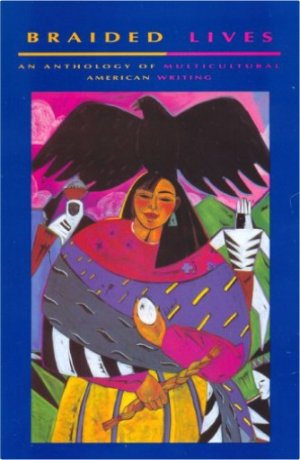 Braided Lives: An Anthology of Multicultural American Writing